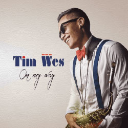 Tim Wes - On My Way